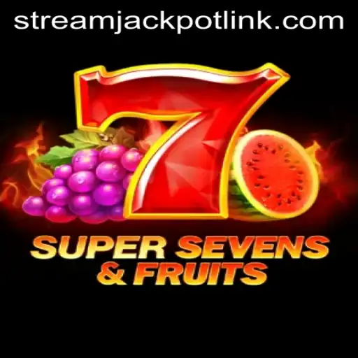 Experience the Thrill of 7SuperSevensFruits at StreamJackpot Casino