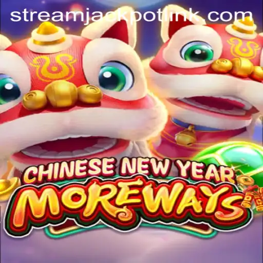 CHINESENEWYEARMOREWAYS Game: A Festive Adventure at StreamJackpot Casino