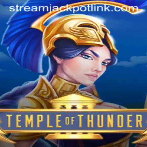 Explore the Thrilling World of TempleofThunder with StreamJackpot Casino