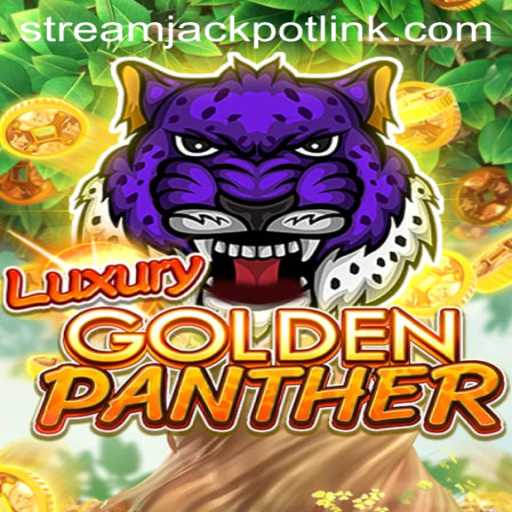 Discover the Thrills of LUXURYGOLDENPANTHER at StreamJackpot Casino