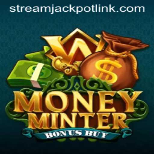 MoneyMinterBonusBuy: Revolutionizing Gaming at StreamJackpot Casino