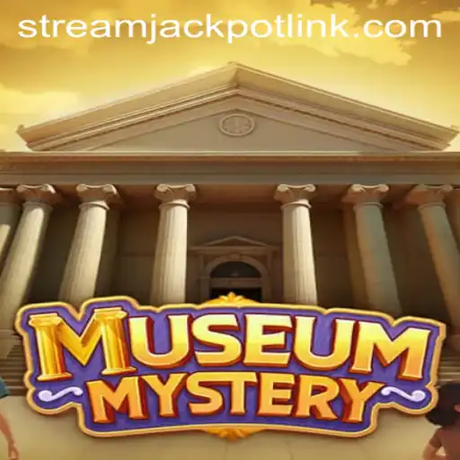 Unveiling MuseumMystery: A Riveting Gaming Experience Linked with StreamJackpot Casino