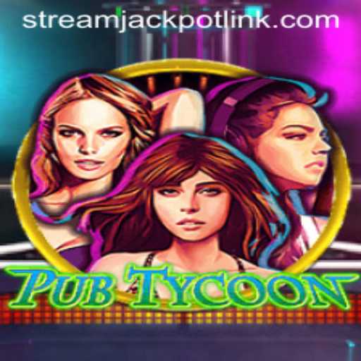 Exploring the Intricacies of PubTycoon and StreamJackpot Casino