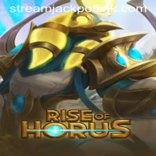 Exploring the Exciting World of RiseofHorus at StreamJackpot Casino