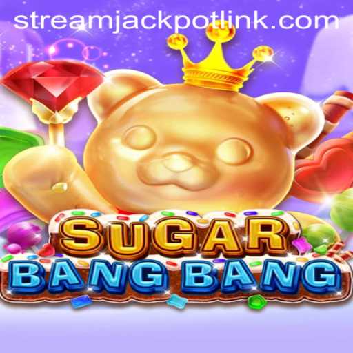 Discover SUGARBANGBANG: The Sweet Rush at StreamJackpot Casino