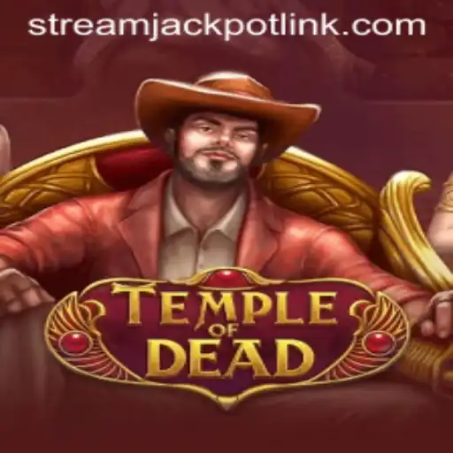 Discover the Thrills of TempleofDead: A Deep Dive into the Game Soaring at StreamJackpot Casino