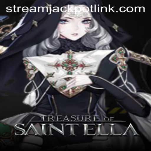 Unveiling TreasureofSaintElla in the World of StreamJackpot Casino