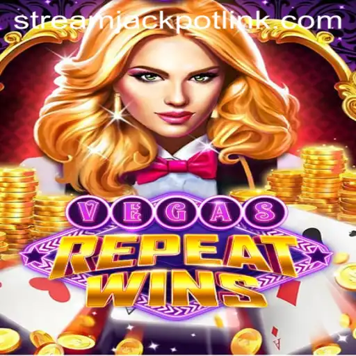 Experience the Thrill of VegasRepeatWins at StreamJackpot Casino